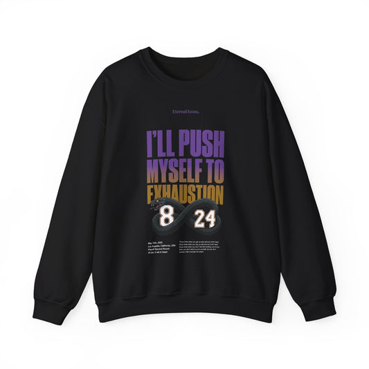 I'll Push Myself to Exhaustion - Sudadera - Frente